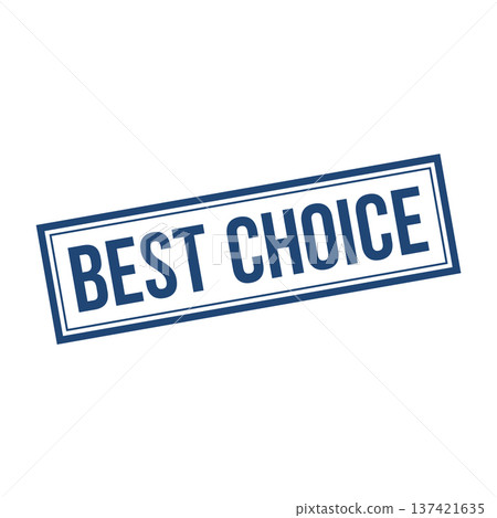 Best Choice Stamp,Best Choice Square Sign 137421635