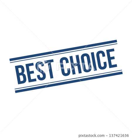 Best Choice Stamp,Best Choice Square Sign 137421636