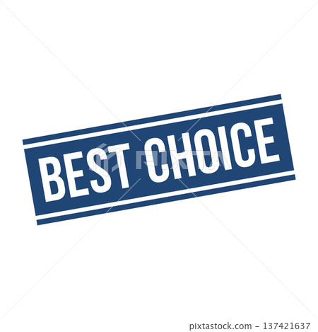 Best Choice Stamp,Best Choice Square Sign 137421637