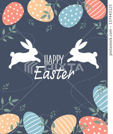Happy Easter banner with bunnies, decorated eggs and floral decorations. Festive vertical card for spring holiday. Happy Easter banner with bunnies, decorated eggs and floral decorations. Festive vertical card for spring holiday. 137443123