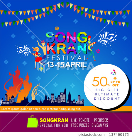 Songkran sale promotion banner for Songkran Festival Abstract background. Thai New Year Holiday. The Water Splash Festival. Vector and Illustration, EPS 10. 137460175