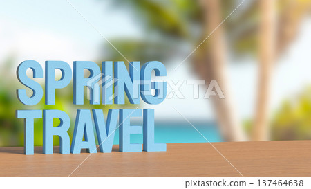 Spring Travel Concept With Tropical Vacation Background 3d render. Spring Travel Concept With Tropical Vacation Background 3d render. 137464638