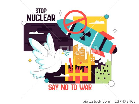 Stop Nuclear Peace Campaign Vector Illustration with Missile, Radiation Symbol, Dove and City Explosion, Say No to War Anti Nuclear Awareness Design Stop Nuclear Peace Campaign Vector Illustration with Missile, Radiation Symbol, Dove and City Explosion, Say No to War Anti Nuclear Awareness Design 137478463