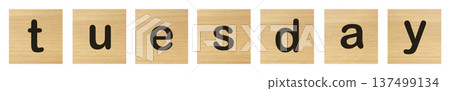 tuesday word with wood blocks on white 137499134