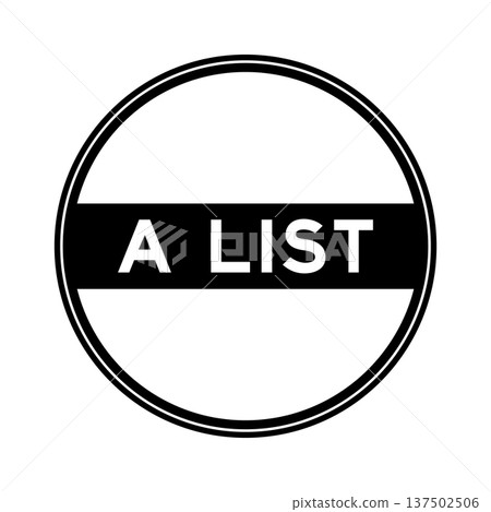 Black color round seal sticker in word A list on white background Black color round seal sticker in word A list on white background 137502506