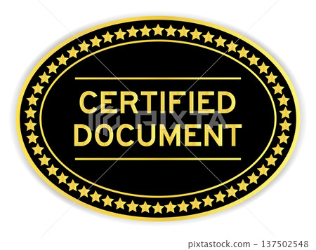 Black and gold color oval label sticker with word certified document on white background Black and gold color oval label sticker with word certified document on white background 137502548