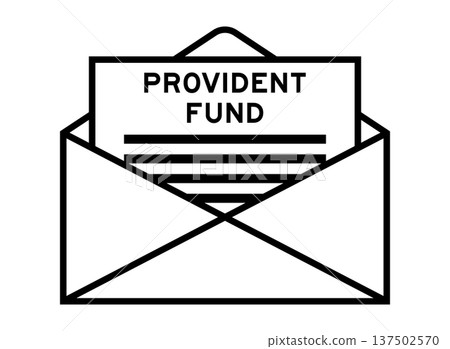 Envelope and letter sign with word provident fund as the headline Envelope and letter sign with word provident fund as the headline 137502570