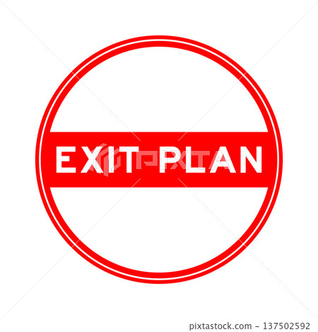 Red color round seal sticker in word exit plan on white background Red color round seal sticker in word exit plan on white background 137502592