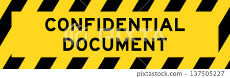 Yellow and black color with line striped label banner with word confidential document Yellow and black color with line striped label banner with word confidential document 137505227