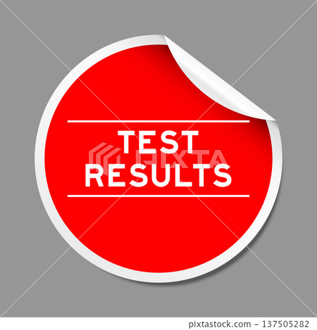 Red color peel sticker label with word test results on gray background Red color peel sticker label with word test results on gray background 137505282