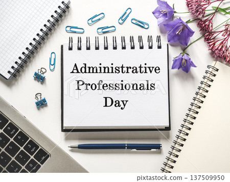 Happy Administrative Professionals Day Happy Administrative Professionals Day 137509950