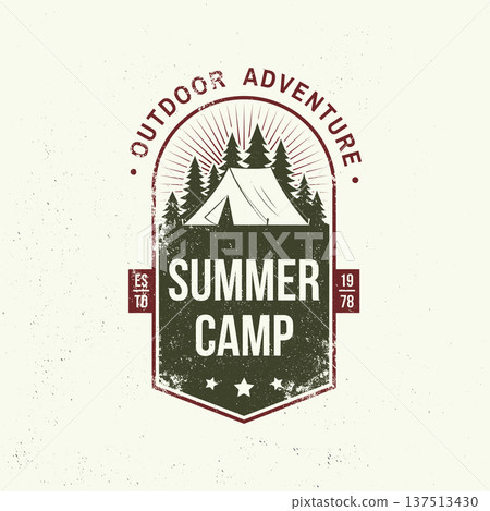 Summer camp. Vector illustration. Concept for shirt or logo, print, stamp or tee. Vintage typography design with Camper tent and forest silhouette. Camping quote. 137513430