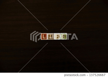 "LIFE" letter tiles: Concept of life, living, and lifestyle "LIFE" letter tiles: Concept of life, living, and lifestyle 137526667