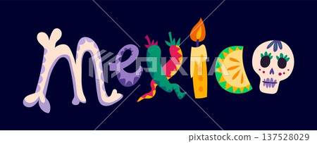 Mexican motif typography decoration or object. Hispanic motif isolated embroidery, Mexico culture colorful vector decoration, folk typography with sugar skull, skeleton bones, chili and candle letters Mexican motif typography decoration or object. Hispanic motif isolated embroidery, Mexico culture colorful vector decoration, folk typography with sugar skull, skeleton bones, chili and candle letters 137528029