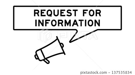 Megaphone icon with speech bubble in word request for information on white background Megaphone icon with speech bubble in word request for information on white background 137535834