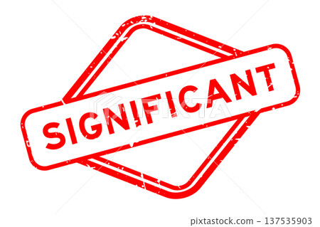 Grunge red significant word rubber seal stamp on white background Grunge red significant word rubber seal stamp on white background 137535903