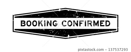 Grunge black booking confirmed word hexagon rubber seal stamp on white background 137537293