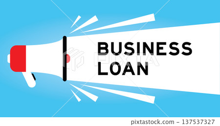 Color megaphone icon with word business loan in white banner on blue background 137537327