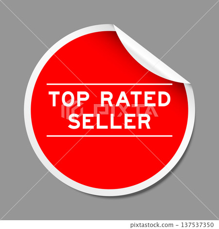 Red color peel sticker label with word top rated seller on gray background 137537350