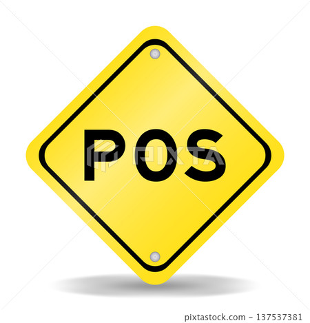 Yellow color transportation sign with word POS (abbreviation of point of sale) on white background Yellow color transportation sign with word POS (abbreviation of point of sale) on white background 137537381