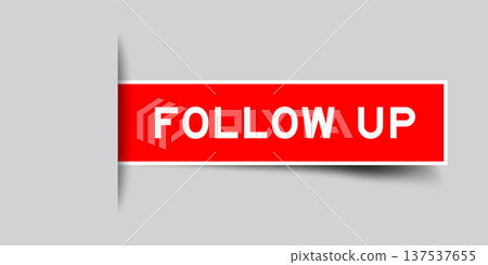 Red color square shape sticker label with word follow up inserted in gray background Red color square shape sticker label with word follow up inserted in gray background 137537655