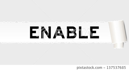 Ripped gray paper background that have word enable under torn part Ripped gray paper background that have word enable under torn part 137537685