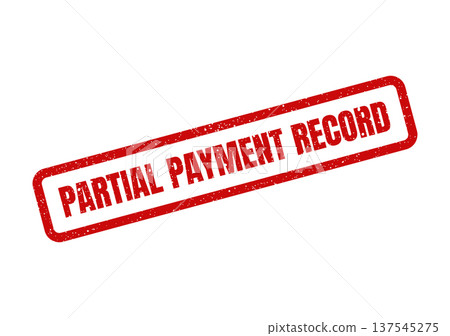 Distressed red rubber stamp marking a partial payment record for maintaining accurate financial documentation Distressed red rubber stamp marking a partial payment record for maintaining accurate financial documentation 137545275