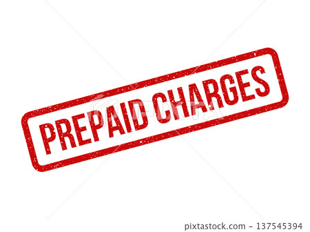 Distressed red rubber stamp with PREPAID CHARGES text, denoting expenses or fees that have been settled in advance Distressed red rubber stamp with PREPAID CHARGES text, denoting expenses or fees that have been settled in advance 137545394