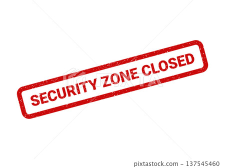 Distressed red rubber stamp with the bold uppercase text SECURITY ZONE CLOSED indicating restricted access 137545460