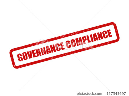 Distressed rubber stamp impression stating GOVERNANCE COMPLIANCE, representing adherence to regulations Distressed rubber stamp impression stating GOVERNANCE COMPLIANCE, representing adherence to regulations 137545697
