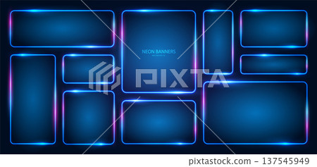 Neon banners. A large set of rectangular neon frames of different sizes with glowing effects and lighting. 137545949