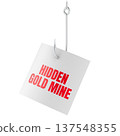 Hidden Gold Mine note on fishing hook, phishing concept. 3D rendering 137548355