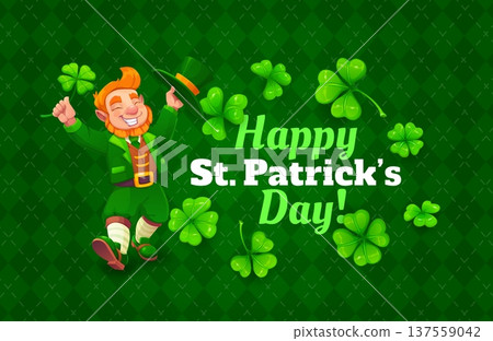 Happy St Patrick's day greeting card or banner. Irish celebration vector flyer, Saint Patrick festival poster or banner with leprechaun cheerful character folding top hat and shamrock clover leaf Happy St Patrick's day greeting card or banner. Irish celebration vector flyer, Saint Patrick festival poster or banner with leprechaun cheerful character folding top hat and shamrock clover leaf 137559042