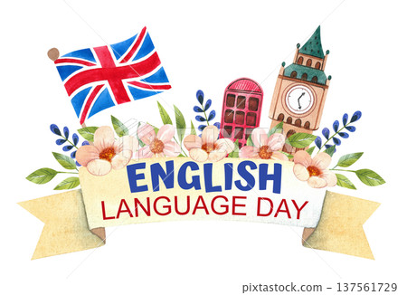 Hand drawn watercolor illustrations featuring British symbols for English Language Day. Posters and banners featuring the British flag and the clock tower. Hand drawn watercolor illustrations featuring British symbols for English Language Day. Posters and banners featuring the British flag and the clock tower. 137561729