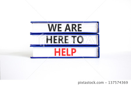 Support, help and we are here to help symbol. Concept words We are here to help on beautiful books. Beautiful white paper background. Business we are here to help concept. Copy space. Support, help and we are here to help symbol. Concept words We are here to help on beautiful books. Beautiful white paper background. Business we are here to help concept. Copy space. 137574369