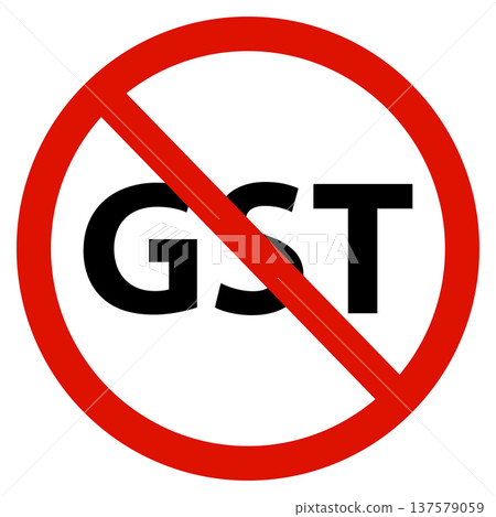No GST tax. Stop GST tax sign. Good and Services Tax concept. flat style. No GST tax. Stop GST tax sign. Good and Services Tax concept. flat style. 137579059