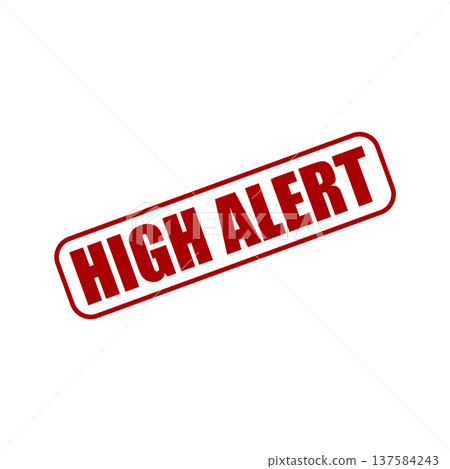 High Alert Rubber Stamp Vector Template High Alert Rubber Stamp Vector Template 137584243