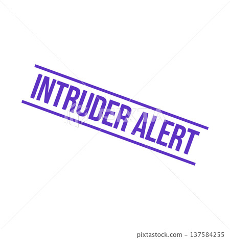 Intruder Alert Rubber Stamp Vector Template 137584255