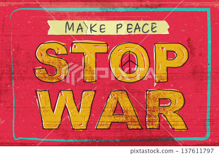 MAKE PEACE STOP WAR hand painted calligraphy vivid colors with ink stains from copy machine defect printing on old paper background MAKE PEACE STOP WAR hand painted calligraphy vivid colors with ink stains from copy machine defect printing on old paper background 137611797