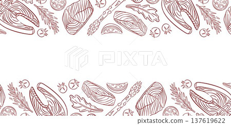 Border with salmon fish steak cuts, herbs, asparagus and spices. Line art illustration on white background for restaurant menu, banner branding, food packaging and culinary layout. Border with salmon fish steak cuts, herbs, asparagus and spices. Line art illustration on white background for restaurant menu, banner branding, food packaging and culinary layout. 137619622