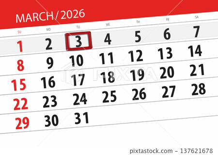 Calendar 2026, deadline, day, month, page, organizer, date, March, tuesday, number 3 Calendar 2026, deadline, day, month, page, organizer, date, March, tuesday, number 3 137621678