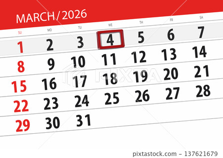 Calendar 2026, deadline, day, month, page, organizer, date, March, wednesday, number 4 Calendar 2026, deadline, day, month, page, organizer, date, March, wednesday, number 4 137621679