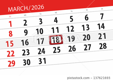 Calendar 2026, deadline, day, month, page, organizer, date, March, wednesday, number 18 Calendar 2026, deadline, day, month, page, organizer, date, March, wednesday, number 18 137621693