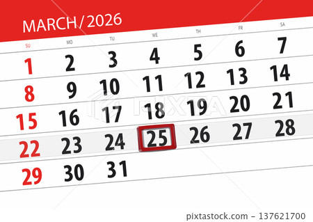 Calendar 2026, deadline, day, month, page, organizer, date, March, wednesday, number 25 Calendar 2026, deadline, day, month, page, organizer, date, March, wednesday, number 25 137621700