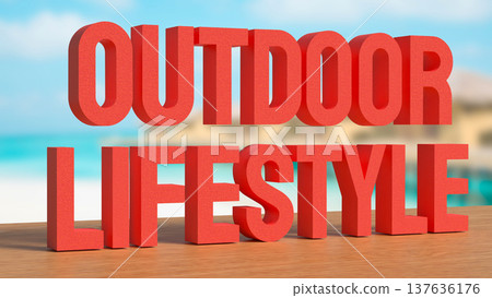 Outdoor Lifestyle Concept With Tropical Beach Resort Background 3d render. 137636176