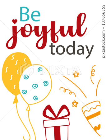 Be joyful today greeting card 137656555