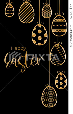Easter greeting card with hanging golden eggs on black background and stylish typography for happy day celebration. Elegant vector illustration for spring invitation flyer and luxury decoration design 137660156
