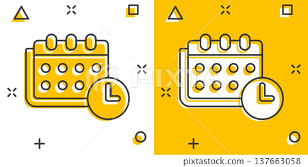 Calendar icon in comic style. Agenda cartoon vector illustration on white isolated background. Schedule planner splash effect business concept. Calendar icon in comic style. Agenda cartoon vector illustration on white isolated background. Schedule planner splash effect business concept. 137663058