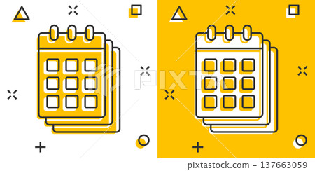 Calendar icon in comic style. Agenda cartoon vector illustration on white isolated background. Schedule planner splash effect business concept. Calendar icon in comic style. Agenda cartoon vector illustration on white isolated background. Schedule planner splash effect business concept. 137663059