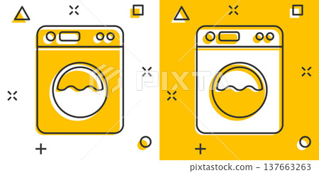 Washing machine icon in comic style. Washer cartoon vector illustration on white isolated background. Laundry splash effect business concept. 137663263